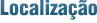 Localiza&ccedil;&atilde;o
